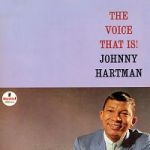 強尼．哈特曼：聲音的所在（180g 45轉 2LPs）<br>Johnny Hartman: The Voice That Is!